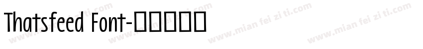 Thatsfeed Font字体转换